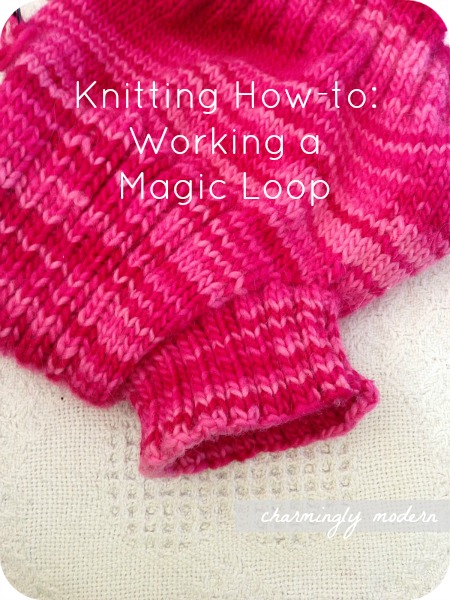 Knitting How-To: Working a Magic Loop
