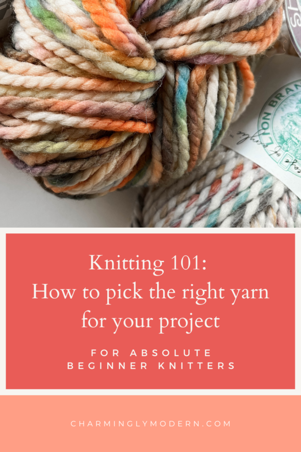 Knitting 101: How to pick the right yarn for your project when you're an absolute beginner knitter
